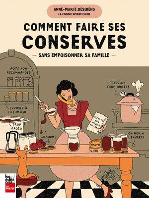 cover image of Comment faire ses conserves sans empoisonner sa famille